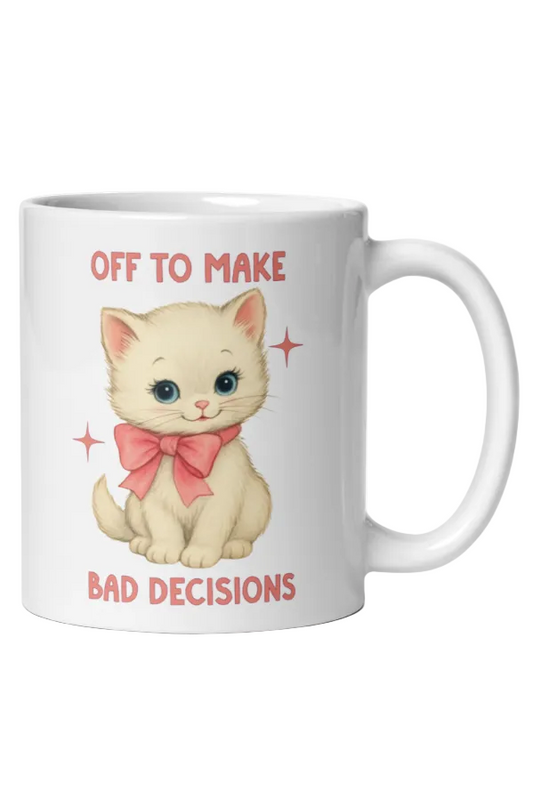 Bad Decisions Mug