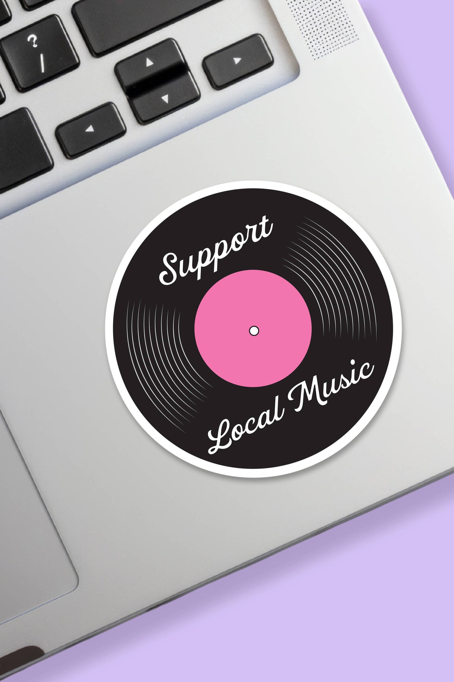 Support Local Music Vinyl Record Sticker