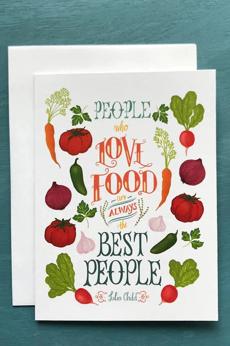 Foodie Quote People Who Love Food Card