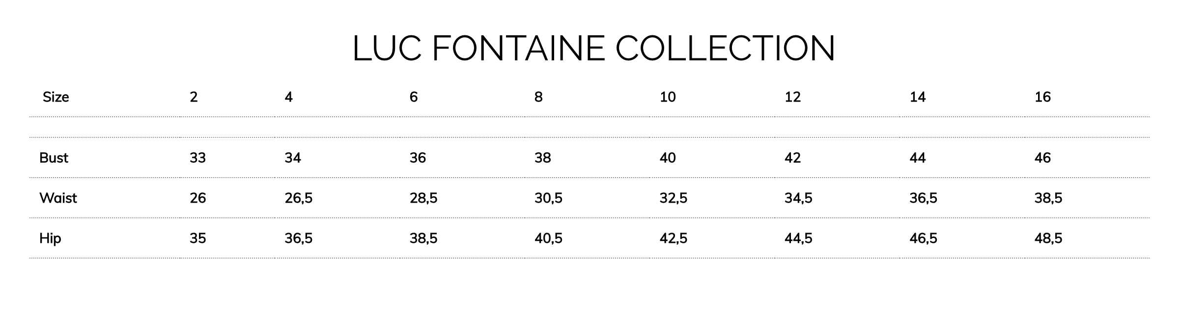 Luc Fontaine Size Chart